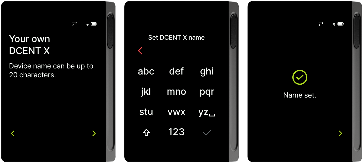Device name guide, name entry, and set complete screens