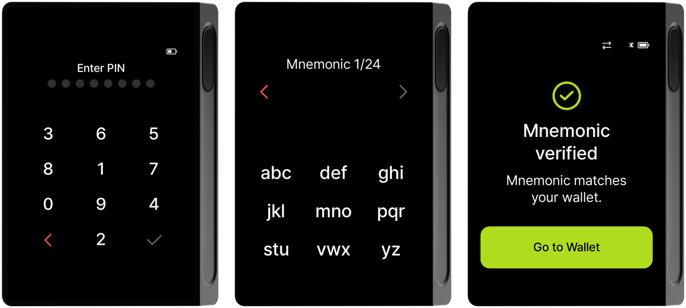Enter PIN, enter mnemonic, and Mnemonic verified screens