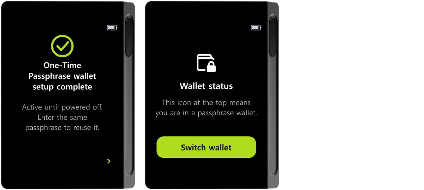 One-Time passphrase setup complete and Wallet status screens